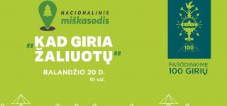 Nacionalinis miškasodis „Kad giria žaliuotų“ įprasmins Lietuvos meilę miškui ir dainai