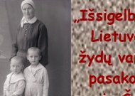 Žydų genocido dieną primins išgelbėtų Lietuvos žydų vaikų istorijos (dvi naujos parodos)