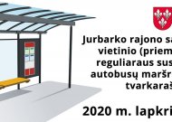 Jurbarko rajono savivaldybės vietinio (priemiestinio) reguliaraus susisiekimo autobusų maršrutų eismo tvarkaraštis 2020 m. lapkričio 1-2 d.