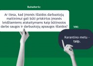 VMI: leidžiami atskaitymai – karantino dėl COVID-19 metu įmonių išlaidos dėl darbuotojų pavėžėjimo ar nuotolinės darbo vietos įrengimo