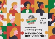ESAME NEVIENODI, BET VIENINGI. MUS VIENIJA „TAUTIŠKA GIESMĖ“