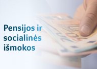Nuo vasaros pradžios – didesnės pensijos ir socialinės išmokos