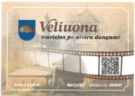 Pažinti Veliuonos miestelio įdomybes ir grožybes padės... bilietas