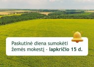 Žemės mokesčiui sumokėti – beveik mėnuo