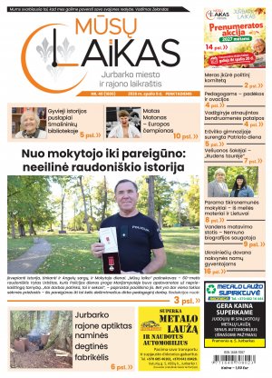 Mūsų Laikas - Jurbarko rajono laikraštis, Nr. 40 (1606)